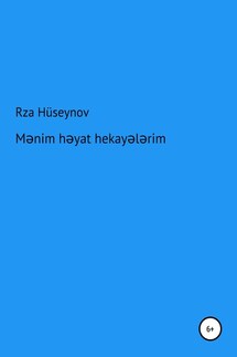 Mənim həyat hekayələrim