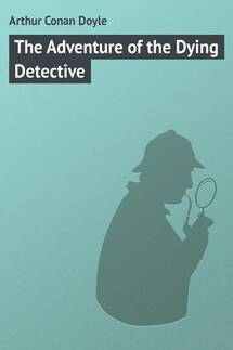 The Adventure of the Dying Detective