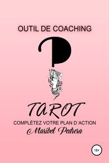 Outil de Coaching Tarot complètez votre plan d'action