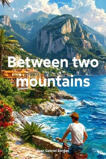 Between two mountains