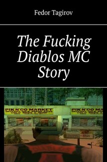 The Fucking Diablos MC Story